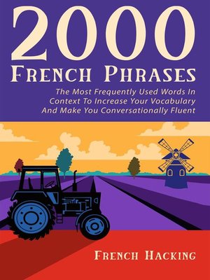 cover image of 2000 French Phrases--The most frequently used words in context to increase your vocabulary and make you conversationally fluent